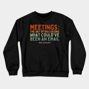 Workplace Wit: Sarcastic Sayings Crewneck Sweatshirt